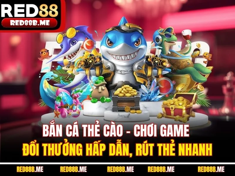 Bắn Cá RED88 - Địa Chỉ Đổi Thưởng Trực Tuyến Đẳng Cấp 2026 - JADE68