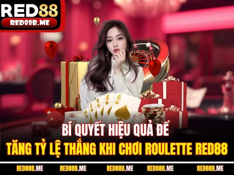 Roulette RED88 - Game Đỉnh Cao Từ Sòng Bạc Las Vegas - JADE68