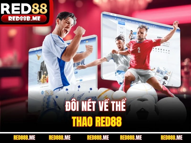 Thể Thao RED88 - Sân Chơi Đỉnh Cao Của Mọi Giải Đấu Thế Giới - JADE68