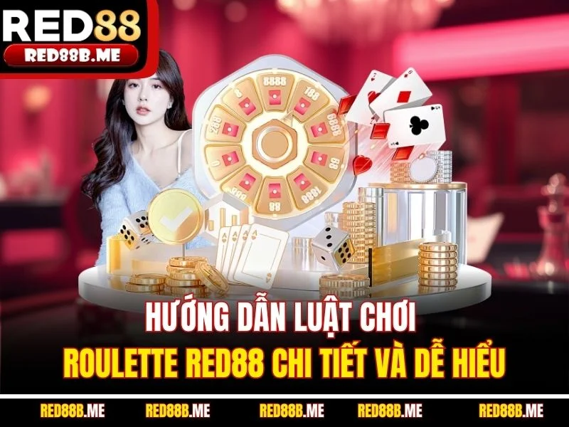 Roulette RED88 - Game Đỉnh Cao Từ Sòng Bạc Las Vegas - JADE68