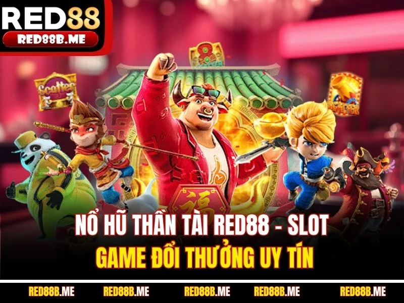 Slot Game RED88 – Khám Phá Thế Giới Quay Hũ Đỉnh Cao - JADE68