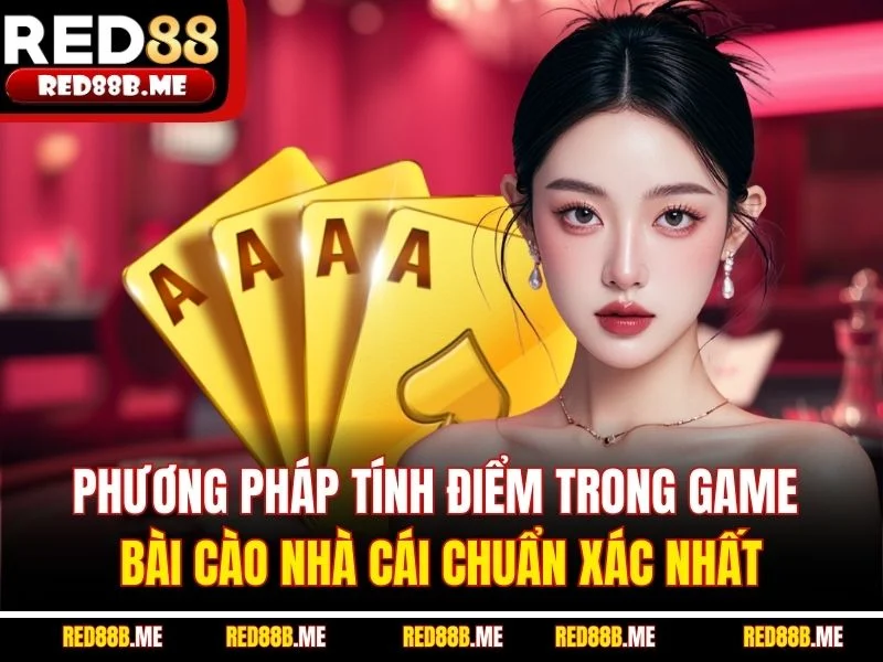 Bài Cào RED88 - Bí Kíp Đặt Cược Chuẩn Thắng Lớn Dễ Dàng - JADE68