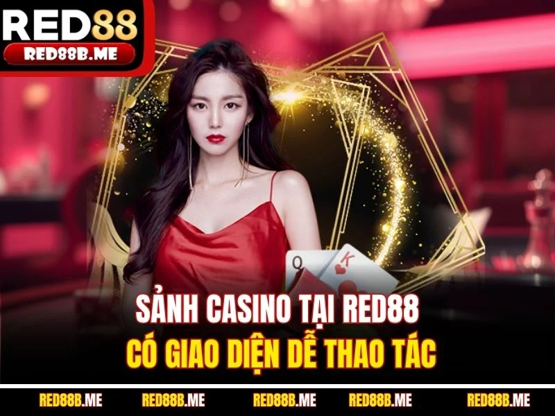 Khám Phá Casino RED88 Đỉnh Cao Giải Trí Cá Cược Trực Tuyến - JADE68
