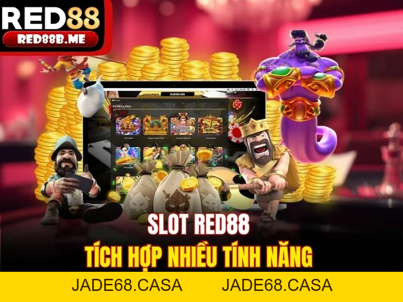 Slot Game RED88 – Khám Phá Thế Giới Quay Hũ Đỉnh Cao - JADE68
