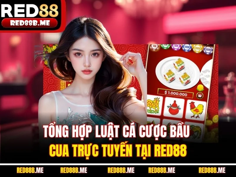 Bầu Cua RED88 – Chơi Nhanh, Thưởng Lớn, Giao Diện Sống Động - JADE68