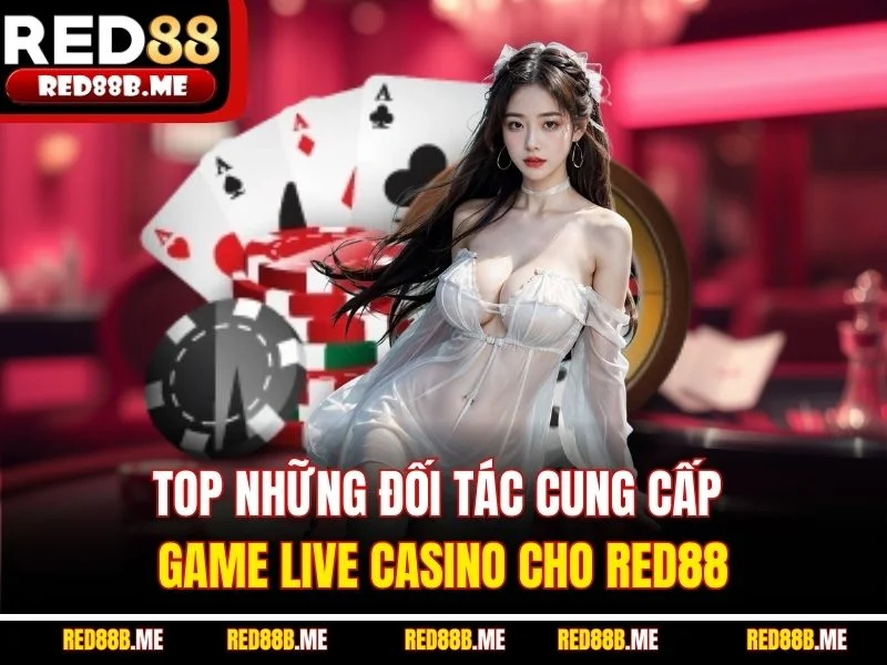 Live Casino RED88 - Livestream Đỉnh Cao, Game Bài Thắng Lớn - JADE68